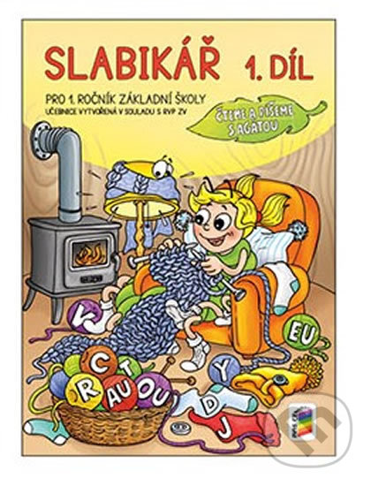 Kniha: Slabikář, 1. díl (NNS). NNS, 2017 Kniha: Slabikář, 1. díl (NNS). NNS, 2017