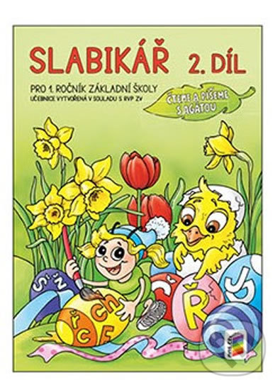 Kniha: Slabikář, 2. díl (NNS). NNS, 2017 Kniha: Slabikář, 2. díl (NNS). NNS, 2017