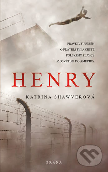 Kniha: Henry (Katrina Shawver). Brána, 2019 Kniha: Henry (Katrina Shawver). Brána, 2019