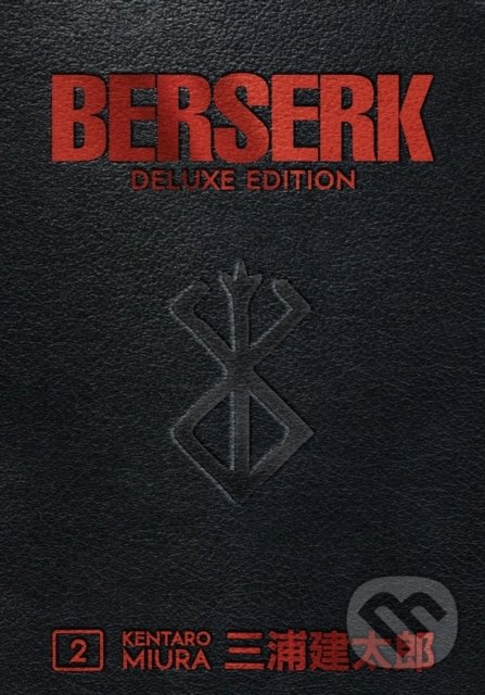 Kniha: Berserk 2 (Kentaro Miura). Dark Horse, 2019 Kniha: Berserk 2 (Kentaro Miura). Dark Horse, 2019