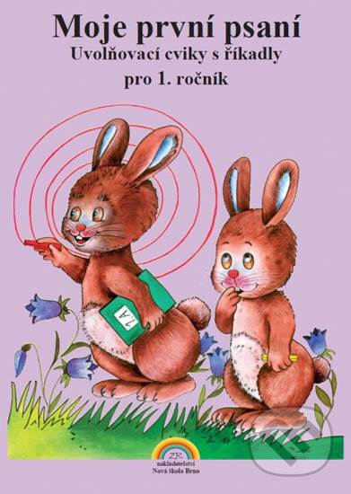 Kniha: Moje první psaní (Nakladatelství Nová škola Brno). Nakladatelství Nová škola Brno, 2019 Kniha: Moje první psaní (Nakladatelství Nová škola Brno). Nakladatelství Nová škola Brno, 2019