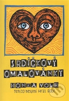 Kniha: Srdíčkové omalovánky (Honza Volf). Nakladatelství jednoho autora, 2017 Kniha: Srdíčkové omalovánky (Honza Volf). Nakladatelství jednoho autora, 2017