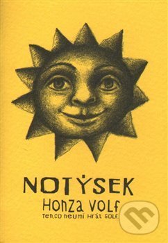 Kniha: Notýsek (Honza Volf). Nakladatelství jednoho autora, 2016 Kniha: Notýsek (Honza Volf). Nakladatelství jednoho autora, 2016