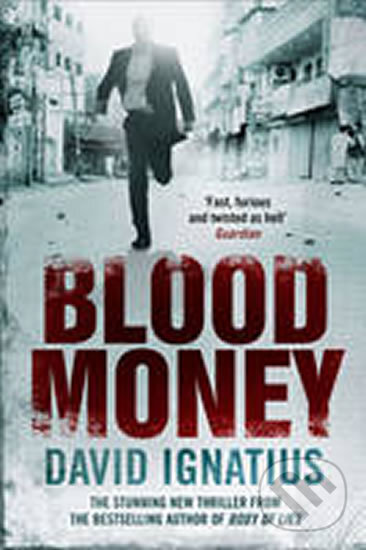 Kniha: Blood Money (David Ignatius). Quercus, 2011 Kniha: Blood Money (David Ignatius). Quercus, 2011