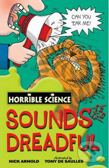 Kniha: Sounds Dreadful (Nick Arnold). Scholastic, 2008 Kniha: Sounds Dreadful (Nick Arnold). Scholastic, 2008