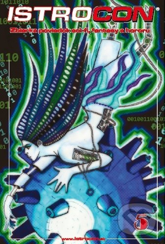 Kniha: Istrocon 5 (Autorský kolektív). Hydra, 2019 Kniha: Istrocon 5 (Autorský kolektív). Hydra, 2019