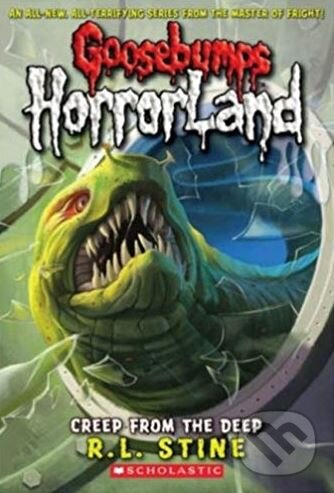 Kniha: Creep from the Deep (R.L. Stine). Scholastic Kniha: Creep from the Deep (R.L. Stine). Scholastic
