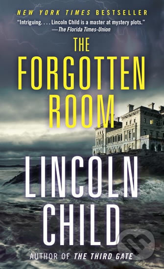 Kniha: The Forgotten Room (Lincoln Child). Random House Kniha: The Forgotten Room (Lincoln Child). Random House