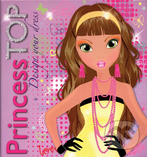 Kniha: Princess TOP (Svojtka&Co.). Svojtka&Co., 2013 Kniha: Princess TOP (Svojtka&Co.). Svojtka&Co., 2013