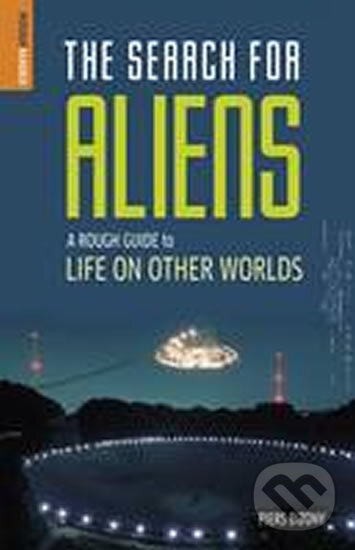 Kniha: The Search for Aliens (Piers Bizony). Penguin Books Kniha: The Search for Aliens (Piers Bizony). Penguin Books