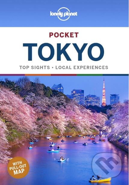 Kniha: Tokyo (Lonely Planet). Lonely Planet, 2019 Kniha: Tokyo (Lonely Planet). Lonely Planet, 2019
