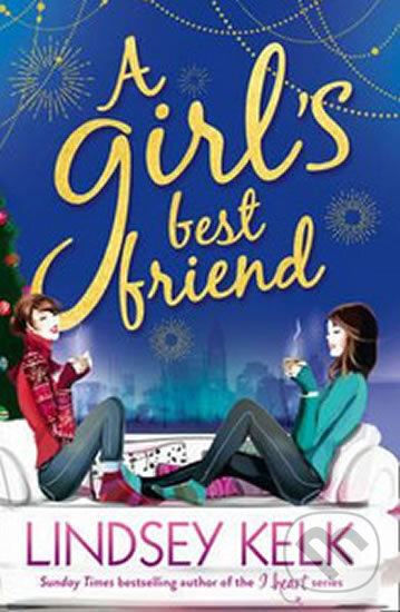 Kniha: A Girl's Best Friend (Lindsey Kelk). HarperCollins Kniha: A Girl's Best Friend (Lindsey Kelk). HarperCollins