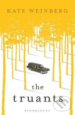 Kniha: The Truants (Kate Weinberg). Bloomsbury, 2019 Kniha: The Truants (Kate Weinberg). Bloomsbury, 2019