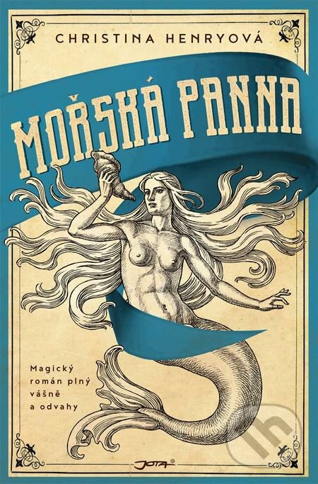 E-kniha: Mořská panna (Christina Henry). Jota, 2019 E-kniha: Mořská panna (Christina Henry). Jota, 2019