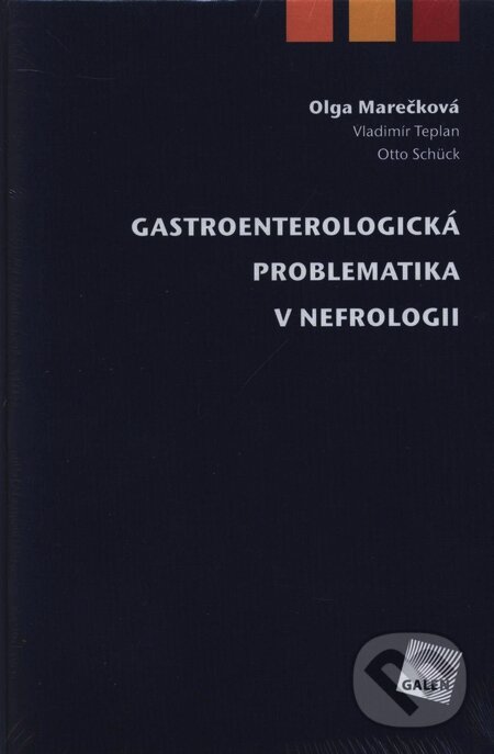 Kniha: Gastroenterologická problematika v nefrologii (Olga Marečková, Otto Schück a Vladimír Teplan). Galén, 2009 Kniha: Gastroenterologická problematika v nefrologii (Olga Marečková, Otto Schück a Vladimír Teplan). Galén, 2009