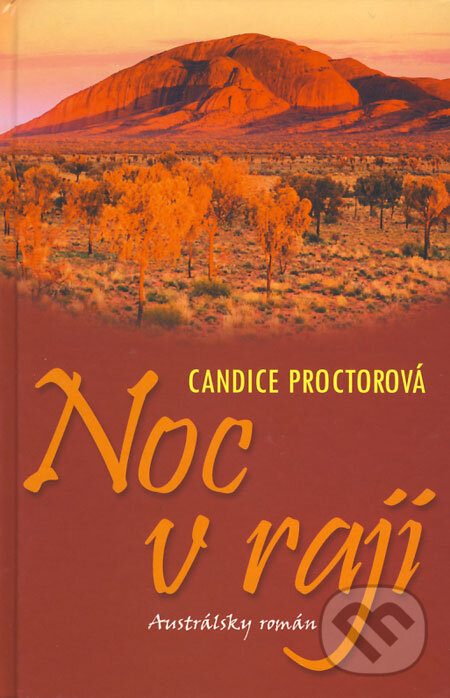 Kniha: Noc v raji (Candice Proctor). Slovenský spisovateľ, 2009 Kniha: Noc v raji (Candice Proctor). Slovenský spisovateľ, 2009