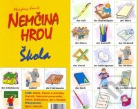 Nemčina hrou - Škola (Iveta Píšová). Vydavateľstvo Abeceda Nemčina hrou - Škola (Iveta Píšová). Vydavateľstvo Abeceda