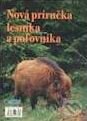 Kniha: Nová príručka lesníka a poľovníka (Epos). Epos, 2006 Kniha: Nová príručka lesníka a poľovníka (Epos). Epos, 2006