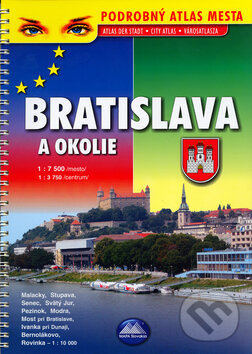 Bratislava a okolie (Mapa Slovakia). Mapa Slovakia, 2006 Bratislava a okolie (Mapa Slovakia). Mapa Slovakia, 2006