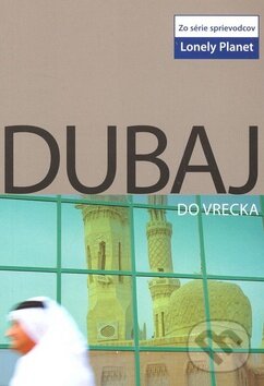 Kniha: Dubaj do vrecka (Svojtka&Co.). Svojtka&Co., 2008 Kniha: Dubaj do vrecka (Svojtka&Co.). Svojtka&Co., 2008