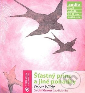 Audiokniha: Šťastný princ a jiné pohádky (Oscar Wilde). Tympanum, 2007 Audiokniha: Šťastný princ a jiné pohádky (Oscar Wilde). Tympanum, 2007