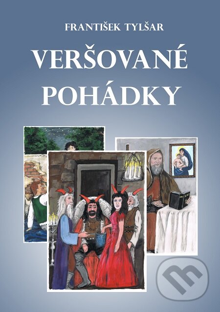 E-kniha: Veršované pohádky (František Tylšar). E-knihy jedou E-kniha: Veršované pohádky (František Tylšar). E-knihy jedou