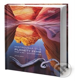 Kniha: Mistrovská díla planety Země (Michael Bright). Edice knihy Omega, 2019 Kniha: Mistrovská díla planety Země (Michael Bright). Edice knihy Omega, 2019
