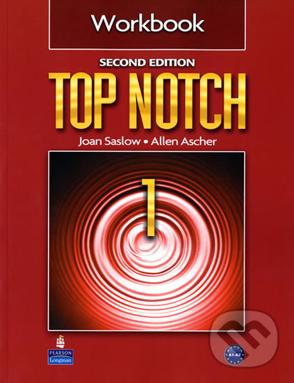 Kniha: Top Notch 1 - Workbook (Joan Saslow). Pearson, 2011 Kniha: Top Notch 1 - Workbook (Joan Saslow). Pearson, 2011
