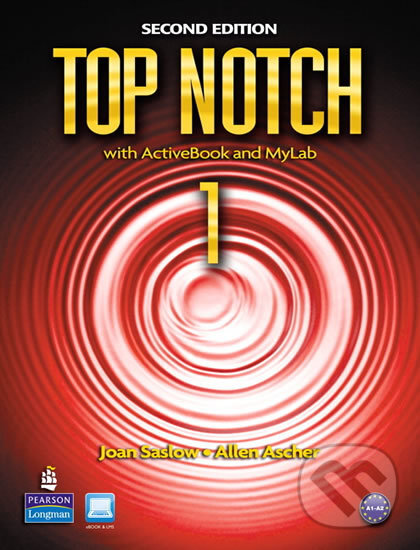 Kniha: Top Notch 1 - Students' Book (Joan Saslow). Pearson, 2012 Kniha: Top Notch 1 - Students' Book (Joan Saslow). Pearson, 2012