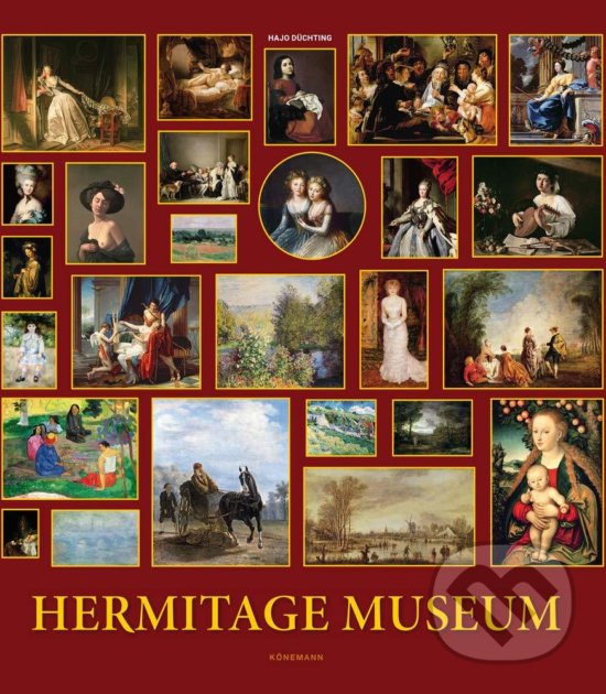 Kniha: Hermitage Museum (Hajo Duechting). Koenemann, 2019 Kniha: Hermitage Museum (Hajo Duechting). Koenemann, 2019