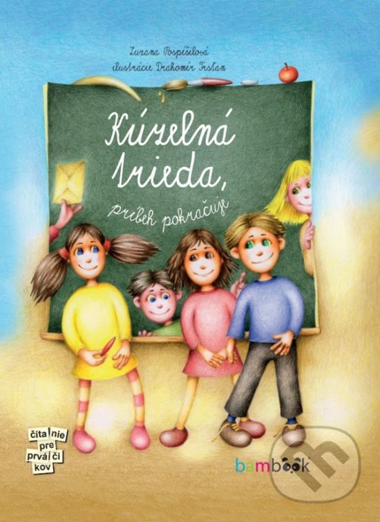 Kniha: Kúzelná trieda, príbeh pokračuje (Zuzana Pospíšilová). Bambook, 2019 Kniha: Kúzelná trieda, príbeh pokračuje (Zuzana Pospíšilová). Bambook, 2019
