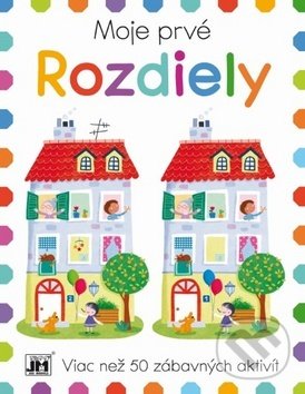 Kniha: Moje prvé: Rozdiely (Jiří Models). Jiří Models, 2019 Kniha: Moje prvé: Rozdiely (Jiří Models). Jiří Models, 2019