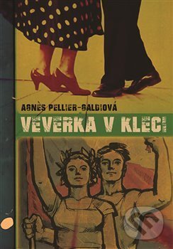Kniha: Veverka v kleci (Agnes Pellier-Galdi). Nakladatelství Lidové noviny, 2019 Kniha: Veverka v kleci (Agnes Pellier-Galdi). Nakladatelství Lidové noviny, 2019
