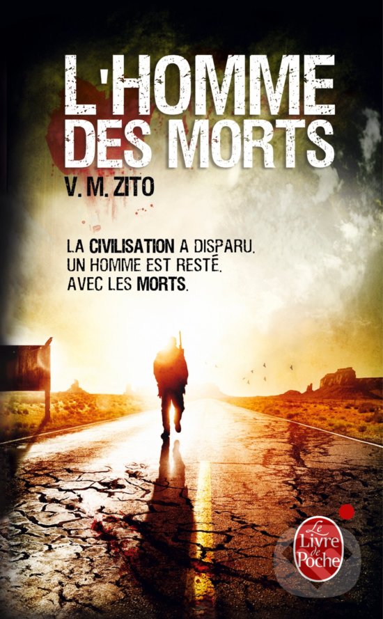 Kniha: L'Homme Des Morts (V.M. Zito). Livre de poche, 2014 Kniha: L'Homme Des Morts (V.M. Zito). Livre de poche, 2014
