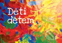 Kniha: Děti dětem (Beata Parkanová). ZUŠ Louny, 2013 Kniha: Děti dětem (Beata Parkanová). ZUŠ Louny, 2013