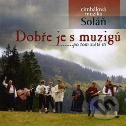 Hudební CD: Dobře je s muzigú (Indies). Indies, 2017 Hudební CD: Dobře je s muzigú (Indies). Indies, 2017