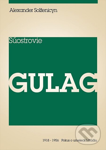 E-kniha: Súostrovie Gulag II (Alexander Solženicyn). Premedia, 2019 E-kniha: Súostrovie Gulag II (Alexander Solženicyn). Premedia, 2019