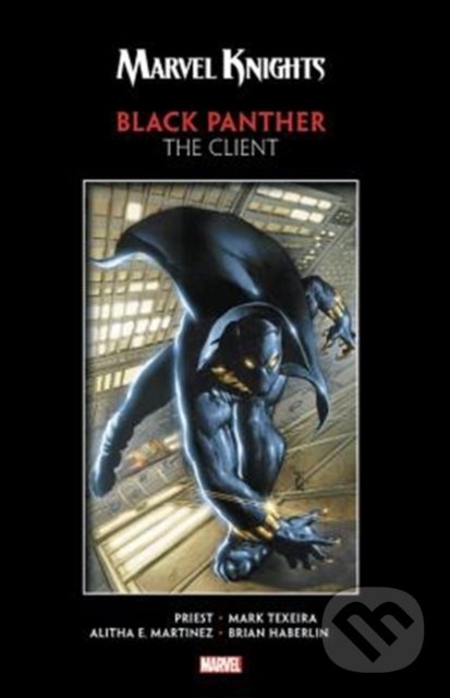 Kniha: Marvel Knights: Black Panther (Christopher Priest). Marvel, 2018 Kniha: Marvel Knights: Black Panther (Christopher Priest). Marvel, 2018