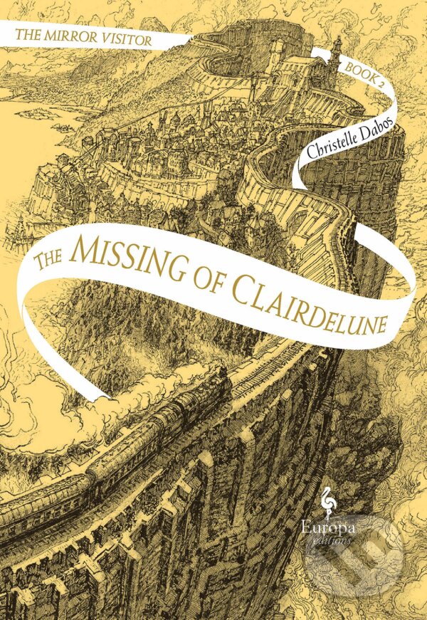Kniha: The Missing of Clairdelune (Christelle Dabos). Europa Editions, 2019 Kniha: The Missing of Clairdelune (Christelle Dabos). Europa Editions, 2019