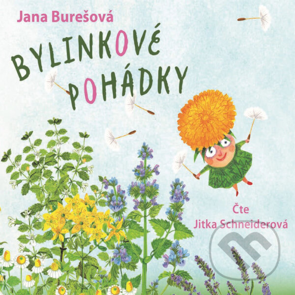 Audiokniha: Bylinkové pohádky (Jana Burešová). CPRESS, 2019 Audiokniha: Bylinkové pohádky (Jana Burešová). CPRESS, 2019