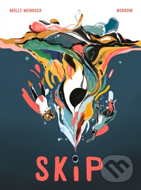 Kniha: Skip (Molly Mendoza). Nobrow, 2019 Kniha: Skip (Molly Mendoza). Nobrow, 2019