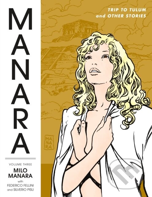 Kniha: Manara Library (Milo Manara). Dark Horse, 2018 Kniha: Manara Library (Milo Manara). Dark Horse, 2018