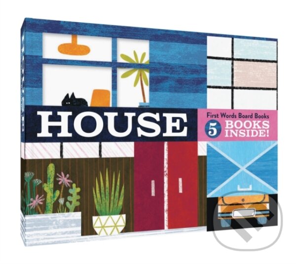 Kniha: House: First Words Board Books (Michael Slack). Chronicle Books, 2018 Kniha: House: First Words Board Books (Michael Slack). Chronicle Books, 2018