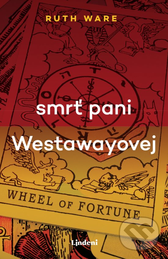 Kniha: Smrť pani Westawayovej (Ruth Ware). Lindeni, 2019 Kniha: Smrť pani Westawayovej (Ruth Ware). Lindeni, 2019