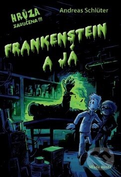 Kniha: Frankenstein a já (Andreas Schlüter). Mladá fronta, 2019 Kniha: Frankenstein a já (Andreas Schlüter). Mladá fronta, 2019