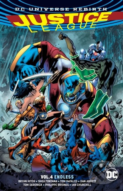 Kniha: Justice League (Bryan Hitch). DC Comics, 2017 Kniha: Justice League (Bryan Hitch). DC Comics, 2017