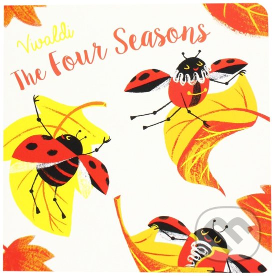 Kniha: Vivaldi: The Four Seasons (YoYo Books). YoYo Books, 2016 Kniha: Vivaldi: The Four Seasons (YoYo Books). YoYo Books, 2016