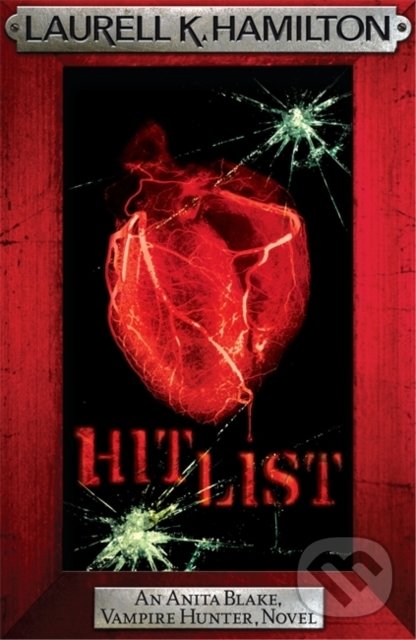 Kniha: Hit List (Laurell K. Hamilton). Headline Book, 2011 Kniha: Hit List (Laurell K. Hamilton). Headline Book, 2011