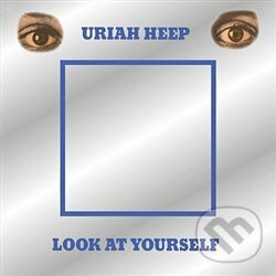 Hudební CD: Uriah Heep: Look At Yourself (Warner Music). Warner Music, 2017 Hudební CD: Uriah Heep: Look At Yourself (Warner Music). Warner Music, 2017