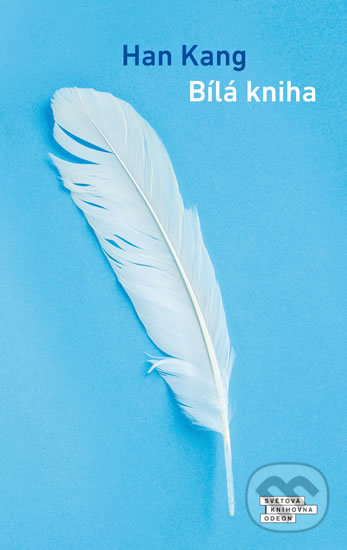 Kniha: Bílá kniha (Han Kang). Odeon CZ, 2019 Kniha: Bílá kniha (Han Kang). Odeon CZ, 2019